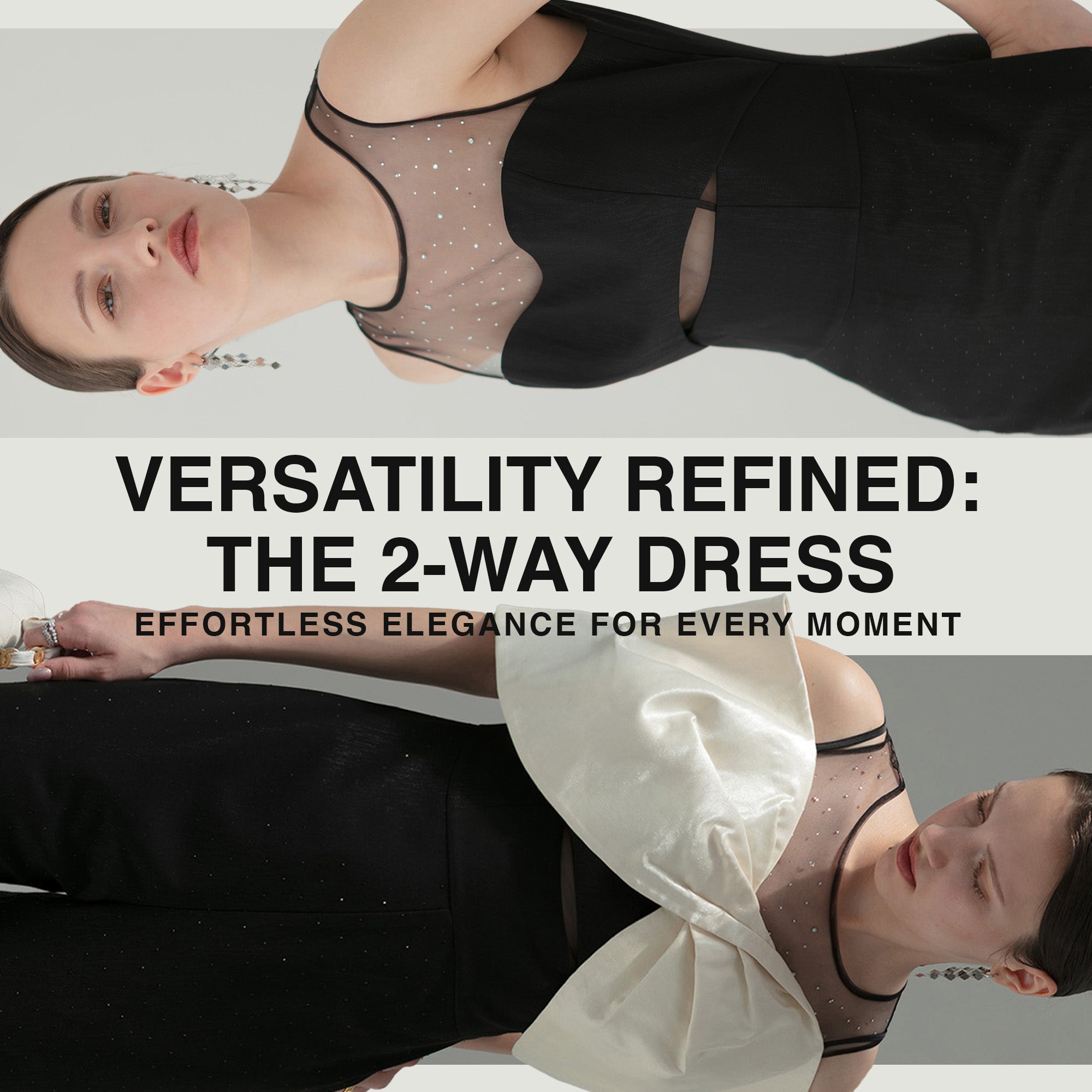 VERSATILITY REFINED: THE 2-WAY DRESS